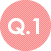 Q.1